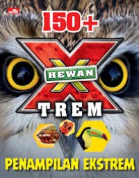 150 Hewan X-trem Penampilan Ekstrem
