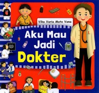 Aku mau jadi dokter