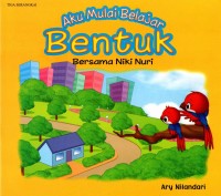 Aku Mulai Belajar Bentuk Bersama