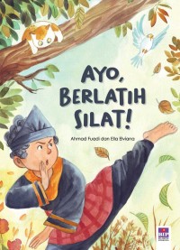 Ayo Berlatih Silat