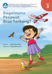 Bagaimana pesawat bisa terbang : E-Book