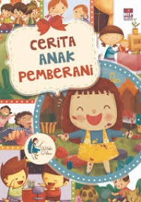 Cerita anak pemberani