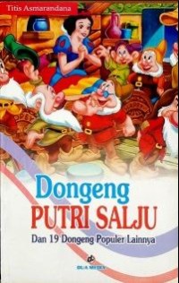Dongeng putri salju dan 19 dongeng populer lainnya