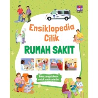 Ensiklopedia Cilik : Rumah Sakit