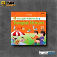 Ensiklopedia Mini Pertamaku : Tempat Umum