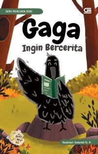 Gaga Ingin Bercerita