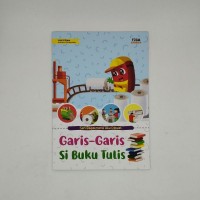 Garis - Garis Si Buku Tulis : Seri Bagaimana Aku Dibuat