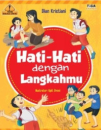 Hati-Hati dengan Langkahmu