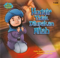 Hudair Tidak dilupakan Allah : Seri Selebritas Langit