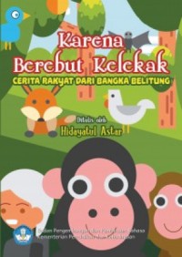 Karena Berebut Kelekak : E-Book