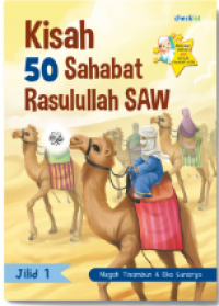 Kisah 50 Sahabat Rasulullah SAW