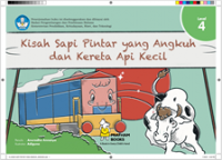 Kisah Sapi Pintar yang Angkuh dan Kereta Api Kecil