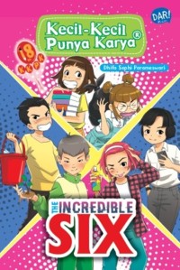 Image of Komik kecil kecil punya karya : The incredible six
