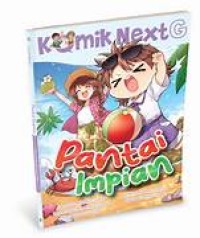 Komik Next G : Pantai Impian