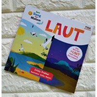 Laut : ada apa saja di laut saat siang dan malam?