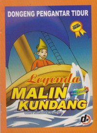 Lengenda Malin Kundang : Seri Dongeng Pengantar Tidur