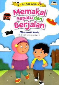 Memakai Sepatu dan Berjalan