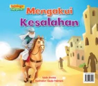 Mengakui Kesalahan : Indahnya Kejujuran