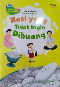 Nasi yang Tidak Ingin Dibuang
