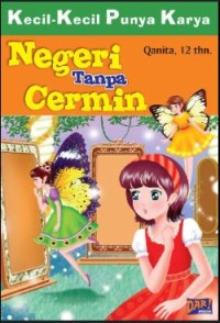 Negeri tanpa cermin : komik kecil kecil punya karya