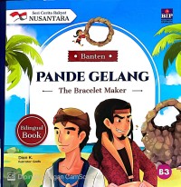 Pande Gelang : The Bracelet Maker