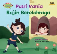 Putri Vania Rajin Berolahraga
