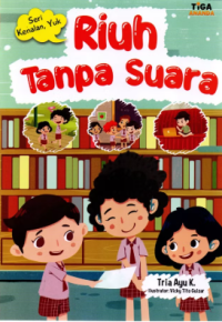 Riuh Tanpa Suara : Seri Kenalan, Yuk