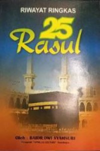 Riwayat ringkas 25 rasul