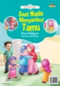 Saat Nada Menyambut Tamu : Seri Budaya Islam