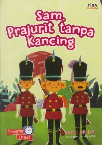 Sam, Prajurit Tanpa Kancing