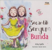 Secantik Senyum Bunda