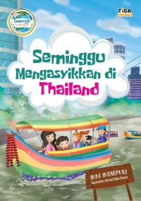 Seminggu Mengasyikkan Di Thailand