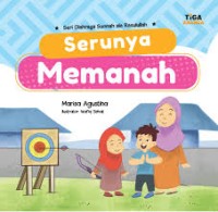 Serunya Memanah : Seri Olahraga Sunnah Ala Rasulullah