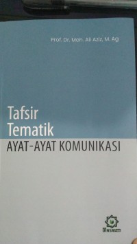 Tafsir tematik ayat ayat komunikasi