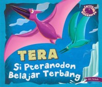 Tera Si Pteranodon Belajar Terbang