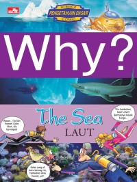 Why ? The Sea Laut